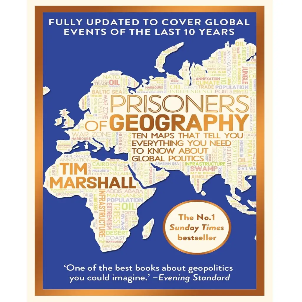 Prisoners Of Geography: Fully Updated New Edition Of The #1 Sunday Times Bestseller