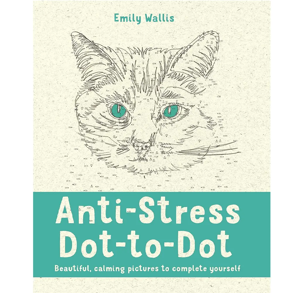 Anti-Stress Dot-To-Dot: Beautiful, Calming Pictures To Complete Yourself Colouring Books