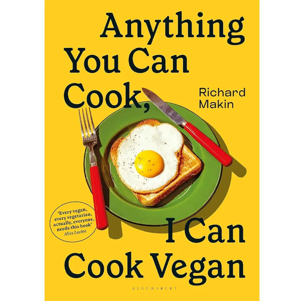 Anything You Can Cook, I Can Cook Vegan