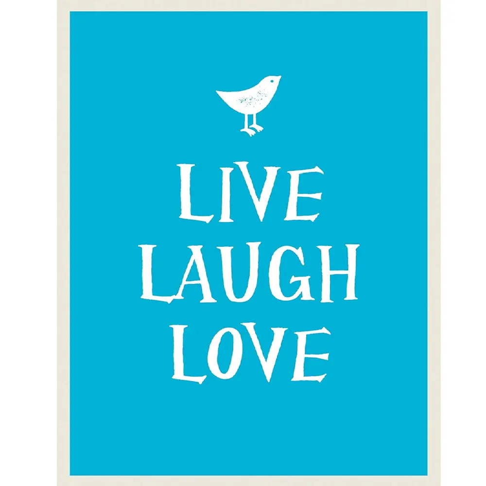 Live, Laugh, Love