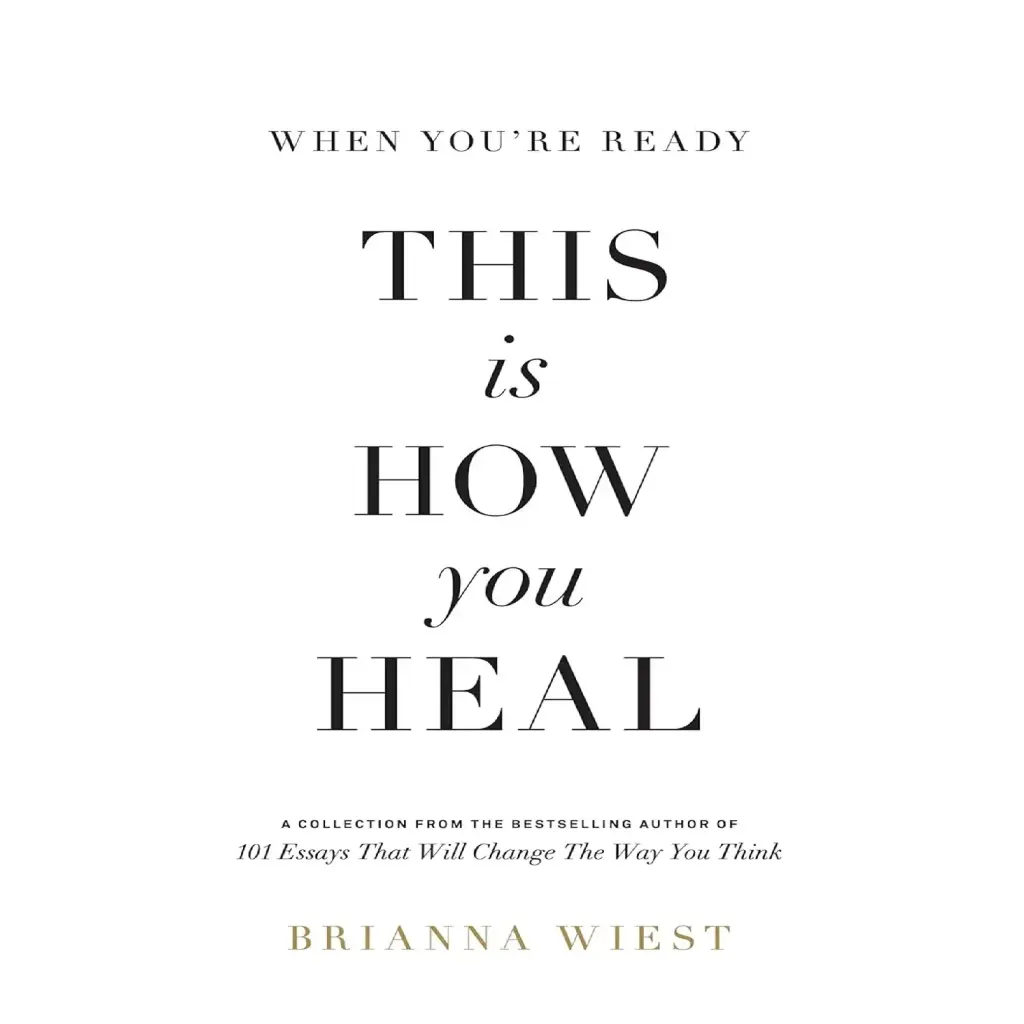 When You'Re Ready This Is How You Heal