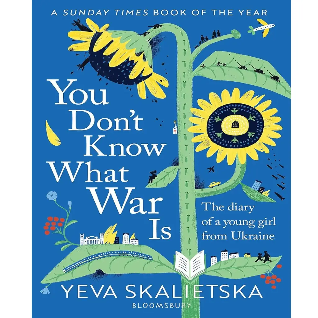 You Don'T Know What War Is: The Diary Of A Young Girl From Ukraine