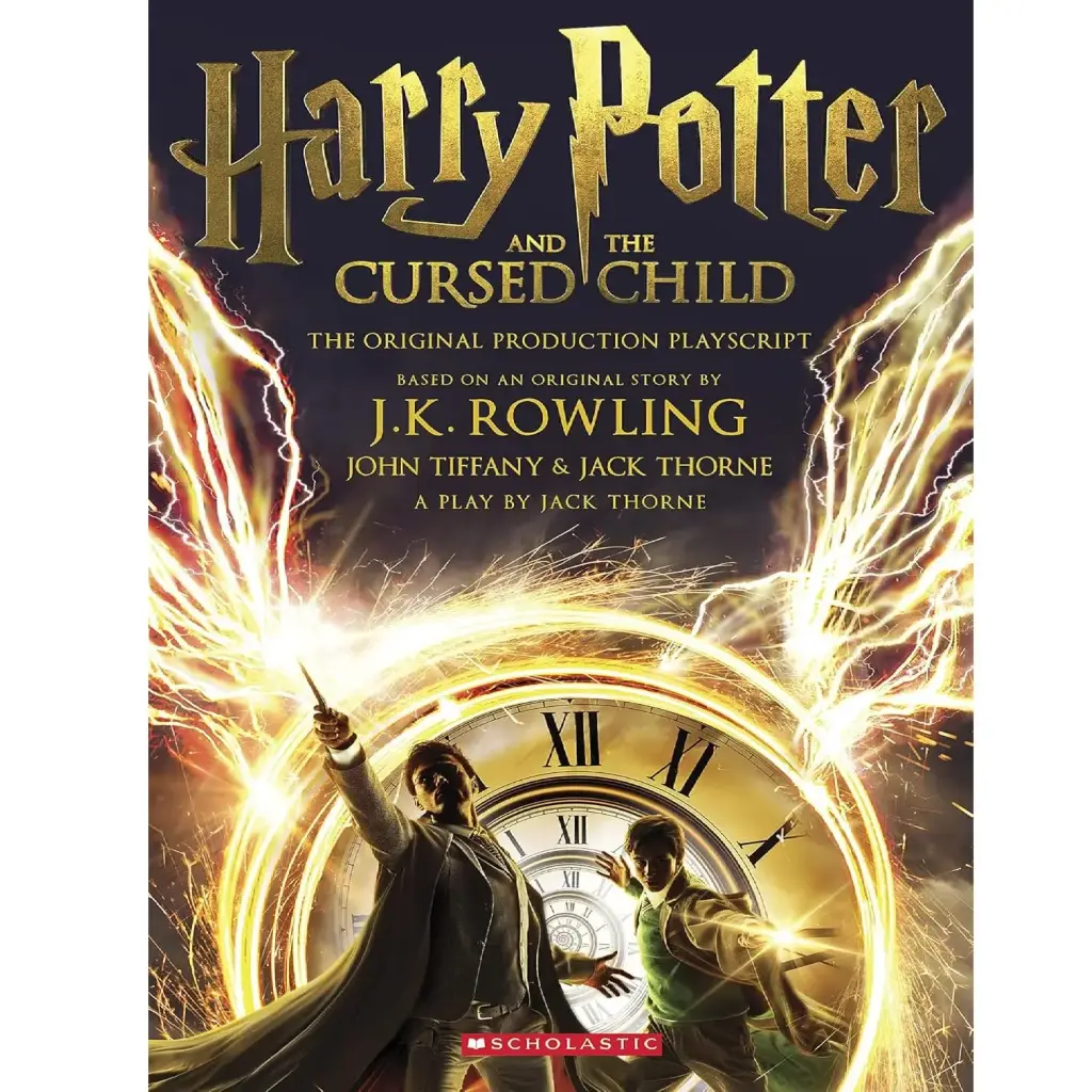 Harry Potter And The Cursed Child, Parts One And Two: The Official Playscript Of The Original West E