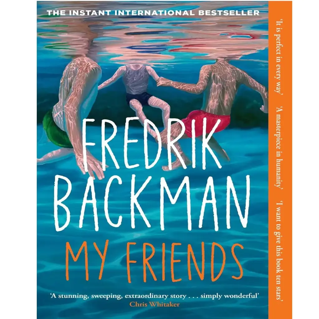 My Friends: The unforgettable INSTANT Sunday Times Bestseller!