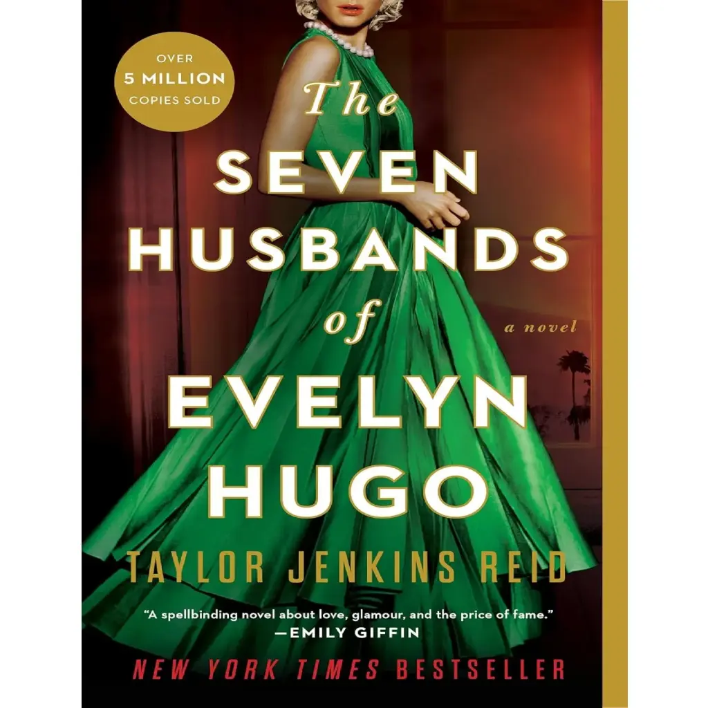 The Seven Husbands of Evelyn Hugo: A Novel