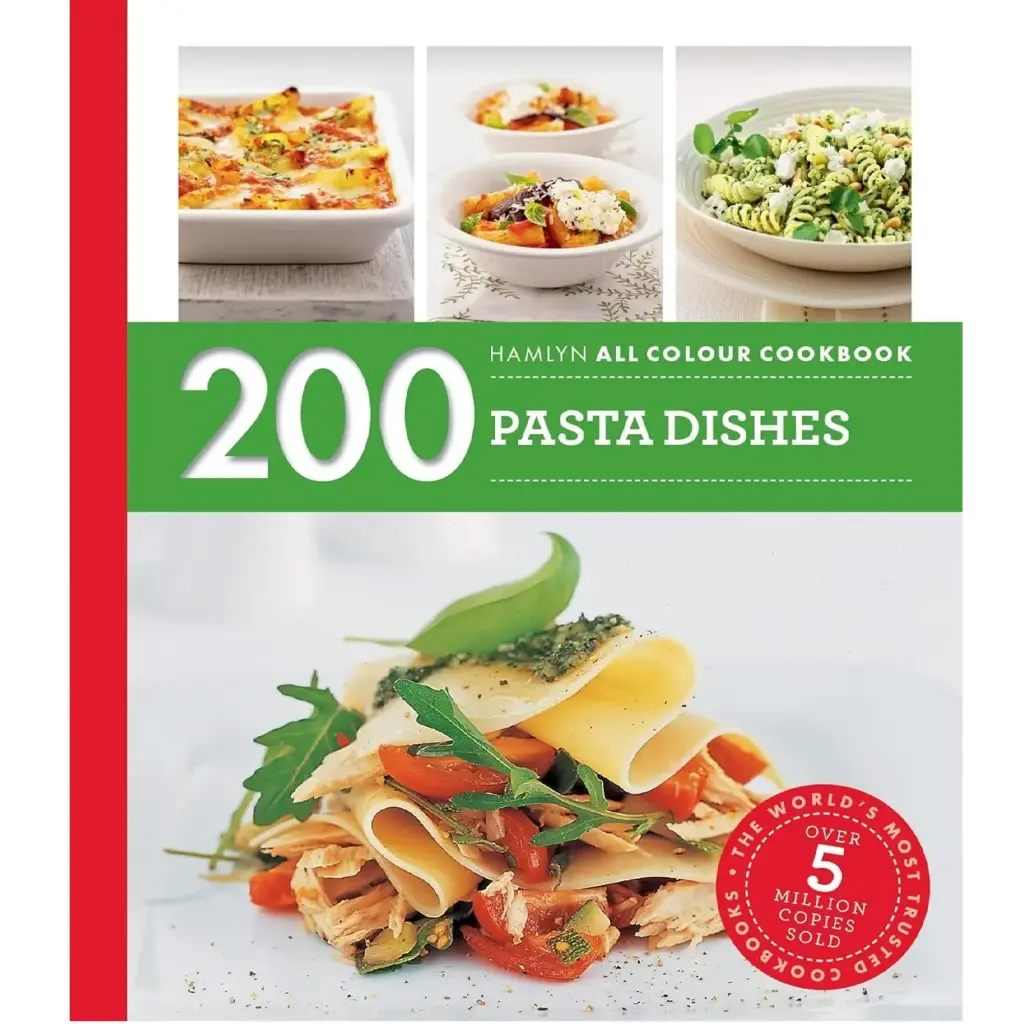 200 Pasta Dishes: Hamlyn All Colour Cookbook (Hamlyn All Colour Cookery)