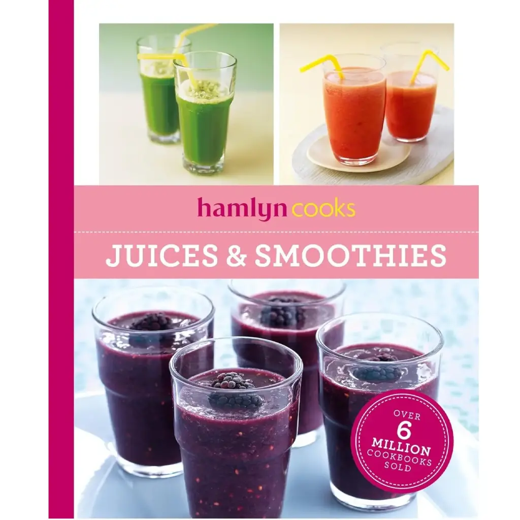 Hamlyn Cooks: Juices & Smoothies
