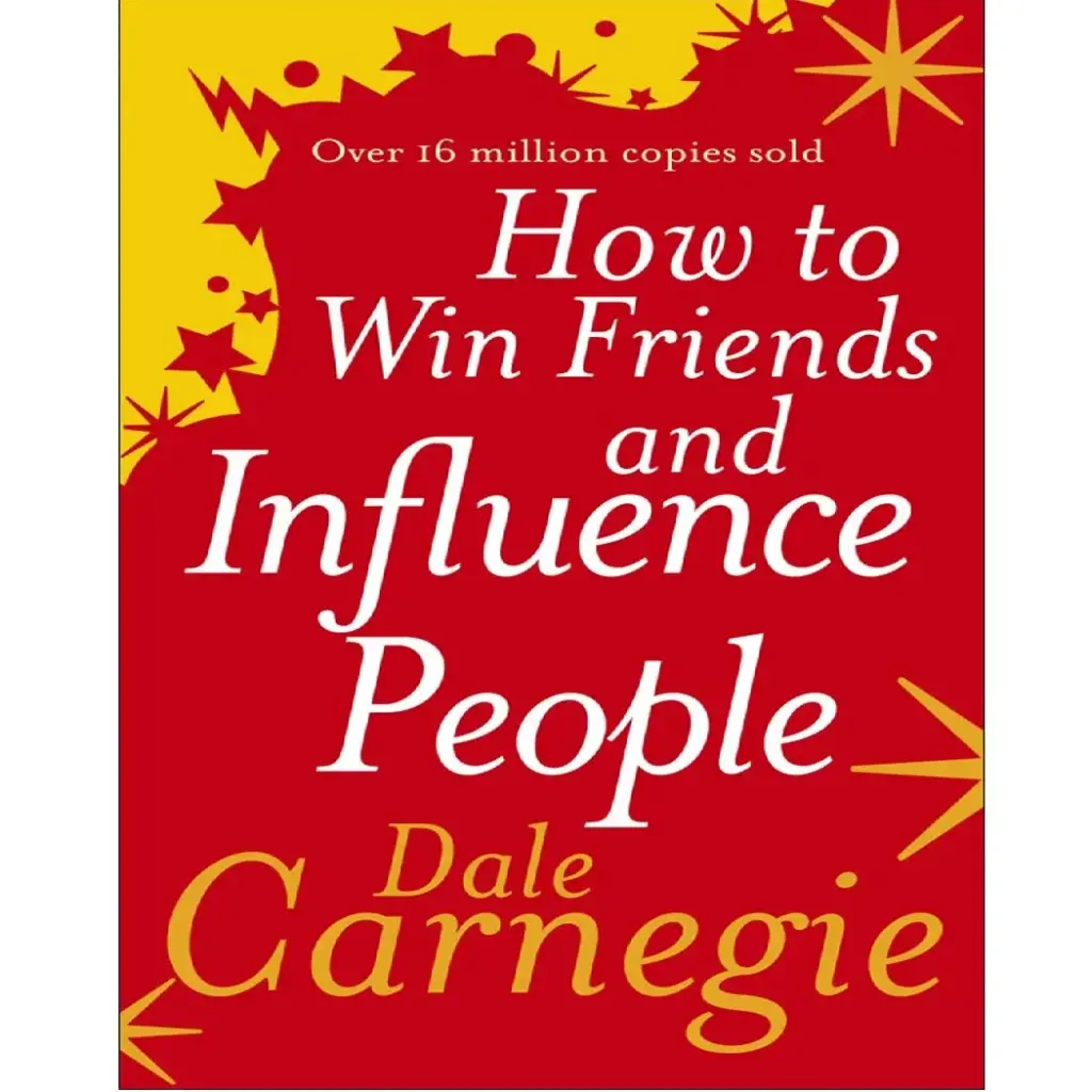 How to Win Friends and Influence People