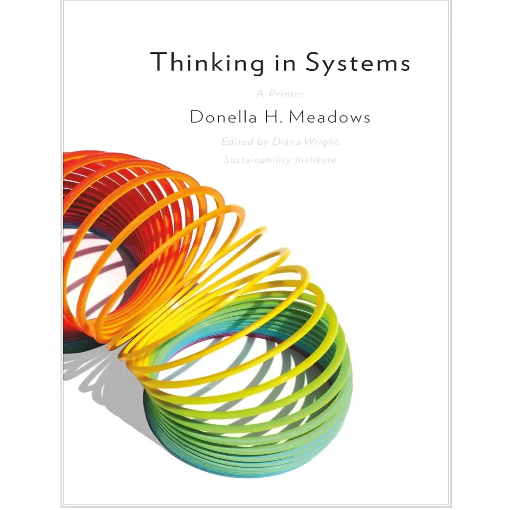 Thinking in Systems: International Bestseller