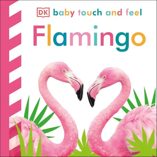 [DNA0015704] Baby Touch And Feel Flamingo