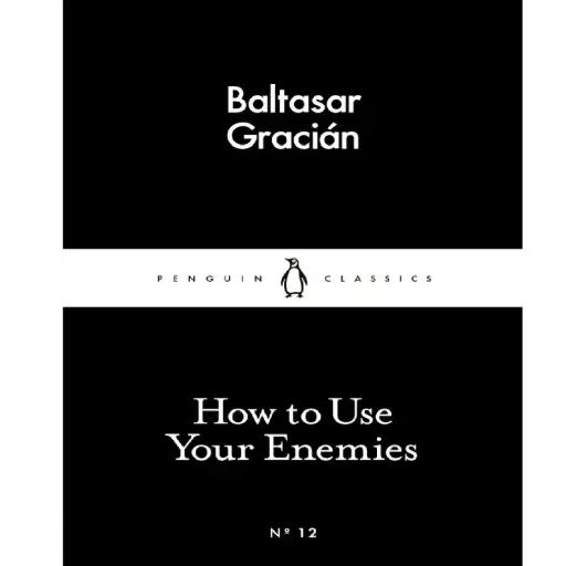 [DNA0016078] How To Use Your Enemies Little Black Classics