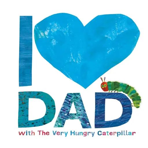 [DNA0016090] I Love Dad With The Very Hungry Caterpillar