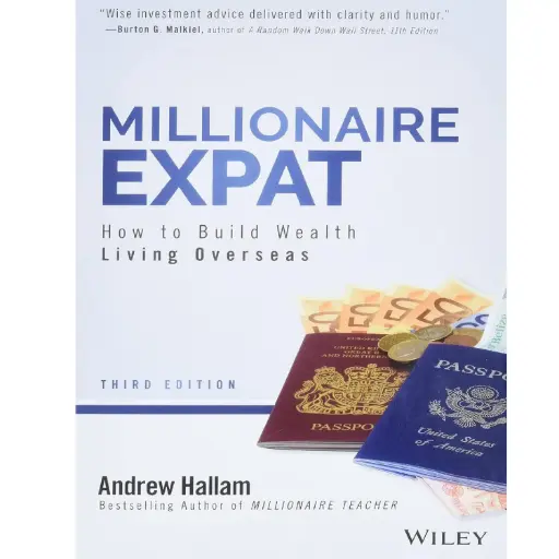 [DNA0016207] Millionaire Expat: How To Build Wealth Living Overseas