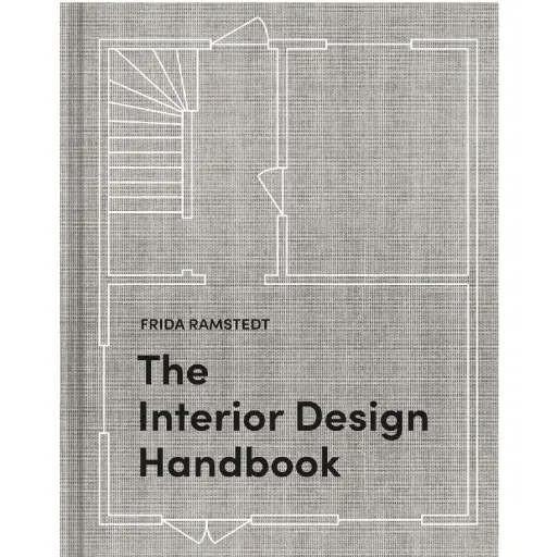 [DNA0016546] The Interior Design Handbook: Furnish, Decorate, And Style Your Space