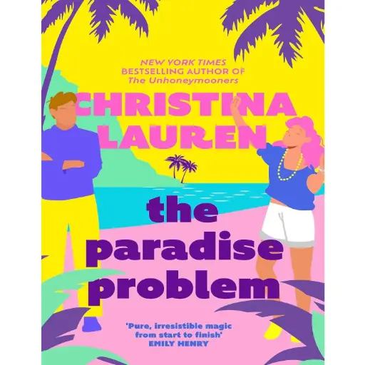 [DNA0016598] The Paradise Problem: A Sparkling Opposites-Attract, Fake-Dating Romance