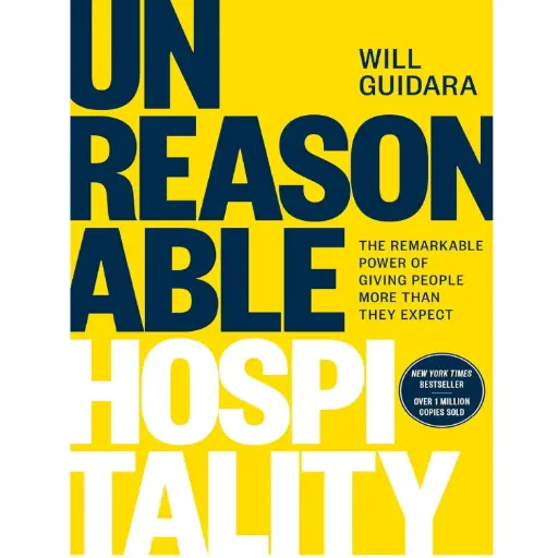 [DNA0016738] Unreasonable Hospitality: The Remarkable Power Of Giving People More Than They Expect