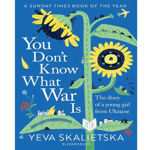 [DNA0016806] You Don'T Know What War Is: The Diary Of A Young Girl From Ukraine