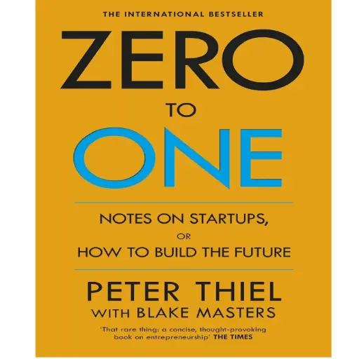 [DNA0016811] Zero To One: Notes On Start Ups, Or How To Build The Future