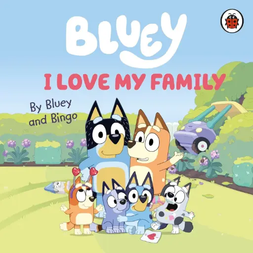 [DNA0045589] Bluey: I Love My Family