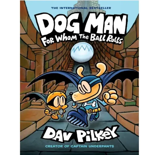 [DNA0045711] Dog Man: For Whom The Ball Rolls (Dog Man #7)