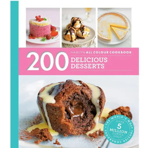 [DNA0045781] 200 Delicious Desserts: Hamlyn All Colour Cookbook
