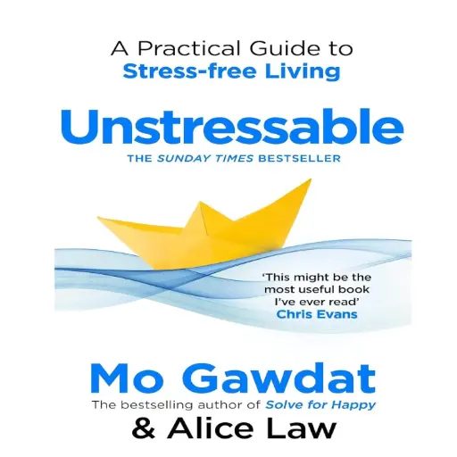 [DNA0045819] Unstressable: A Practical Guide to Stress-Free Living